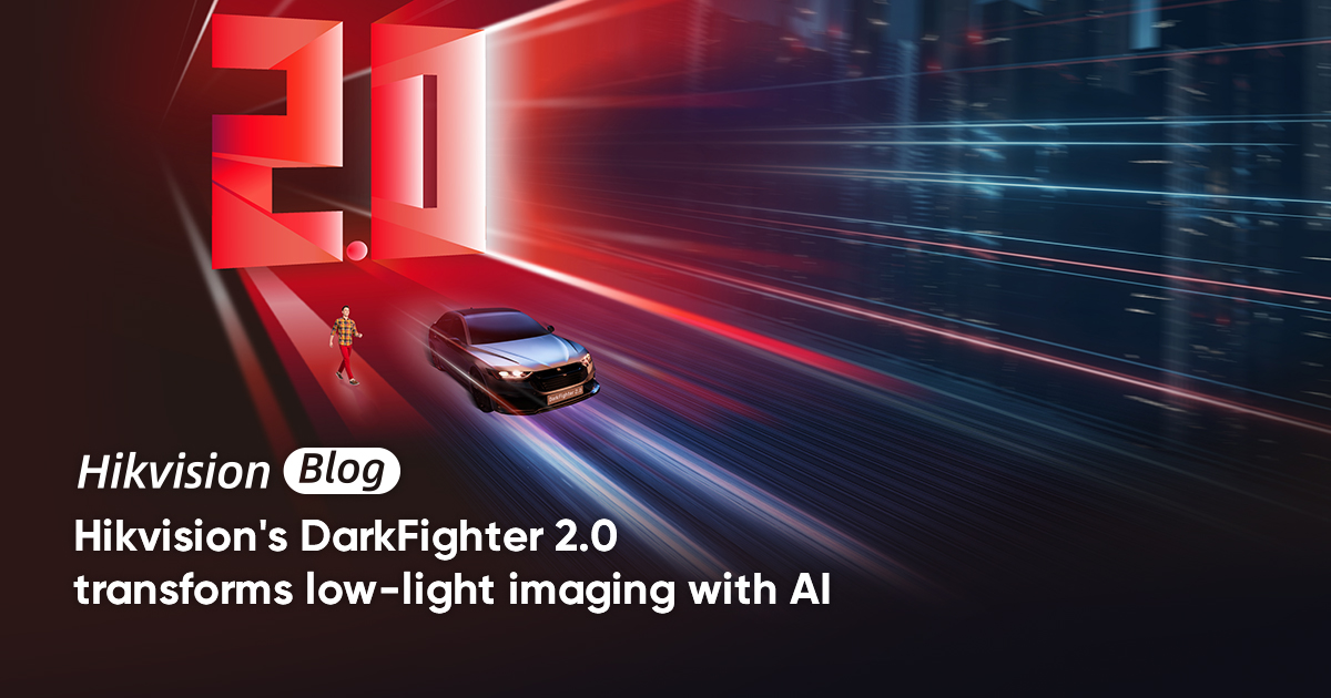 Cách công nghệ Darkfighter 2.0 của Hikvision biến đổi hình ảnh ánh sáng yếu với AI 1 DarkFighter 2.0 tech blog